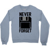 never forget floppy disk Crewneck Sweatshirt