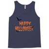 happy halloween . Tank Top