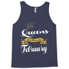 queens are born in february Tank Top