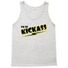 i'm so kick ass t shirt cool awesome epic tee funny Tank Top