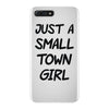 just a small town girl iPhone 7 Plus Case
