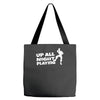 up all night playing battle gaming Tote Bags