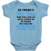 So There's This Boy Who Will Always Have A Piece Of My Heart He Calls Baby Bodysuit