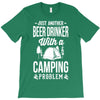 beer drinker camping!! T-Shirt