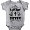 I Am One Blessed Sister Baby Onesie