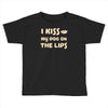 i kiss my dog on the lips Toddler T-shirt
