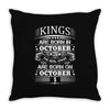 Real Kings Are Born On October 1 Throw Pillow