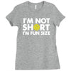 small tiny little shorty person gift tee Ladies Fitted T-Shirt