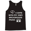 i come with music Tank Top