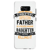 Super Cool Father Of A Freaking Awesome Daughter Samsung Galaxy S8