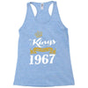 kings are born in 1967 Racerback Tank