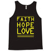 faith, hope and love Tank Top