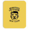 monsters outside fan club back Mousepad