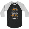 All Men Are Created Equal But Only The Best Are Born In July 3/4 Sleeve Shirt