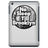 no sleep till brooklyn iPad Mini