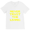 never trust the living V-Neck Tee
