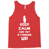 Keep Calm And Put 3 Fingers Up Tank Top