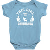 This Girl Loves Her Chihuahua Baby Onesie
