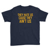ain't us Youth Tee