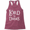 lord of the drinks Racerback Tank