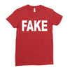 fake Ladies Fitted T-Shirt