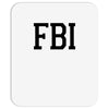 fbi humor Mousepad