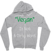 not a dirty word Zipper Hoodie