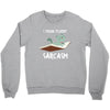 i speak fluent sarcazm Crewneck Sweatshirt