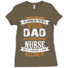 Super Cool Dad Of A Freaking Awesome Nurse Ladies Fitted T-Shirt