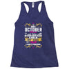 i am a october women Racerback Tank