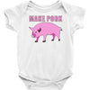 make pork trending Baby Bodysuit