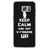 Keep Calm And Put 3 Fingers Up Samsung Galaxy S7