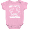 this guy loves oregon Baby Onesie