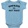 god bless this hot mess Baby Onesie