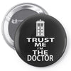 trust me i'm the doctor Pin-back button