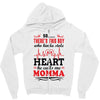 There's This Boy Who Stole My Heart He Calls Me Momma Zipper Hoodie