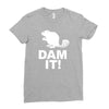 dam it! Ladies Fitted T-Shirt