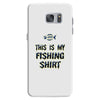 my fishing shirt Samsung Galaxy S7