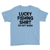 luck fishing Youth Tee
