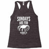 sundays are for football foot ball Racerback Tank