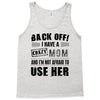 Back Off Crazy Mom Afraid To Use Her Tank Top