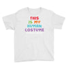 This Is My Human Costume I'm Really a Unicorn Youth Tee