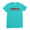 drive shaft Ladies Fitted T-Shirt