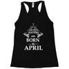 the best teachers are born in april Racerback Tank