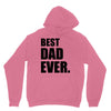 Best Dad Ever Unisex Hoodie
