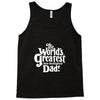 the world's greatest non biological dad Tank Top
