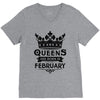 Queens Are Born In February V-Neck Tee