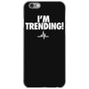 i'm trending! iPhone 6/6s Case