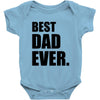 Best Dad Ever Baby Bodysuit