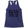 don't want none Racerback Tank